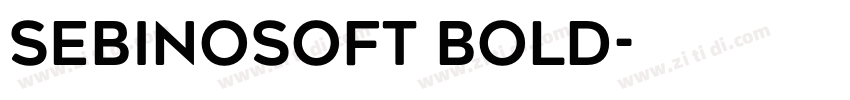 SebinoSoft Bold字体转换